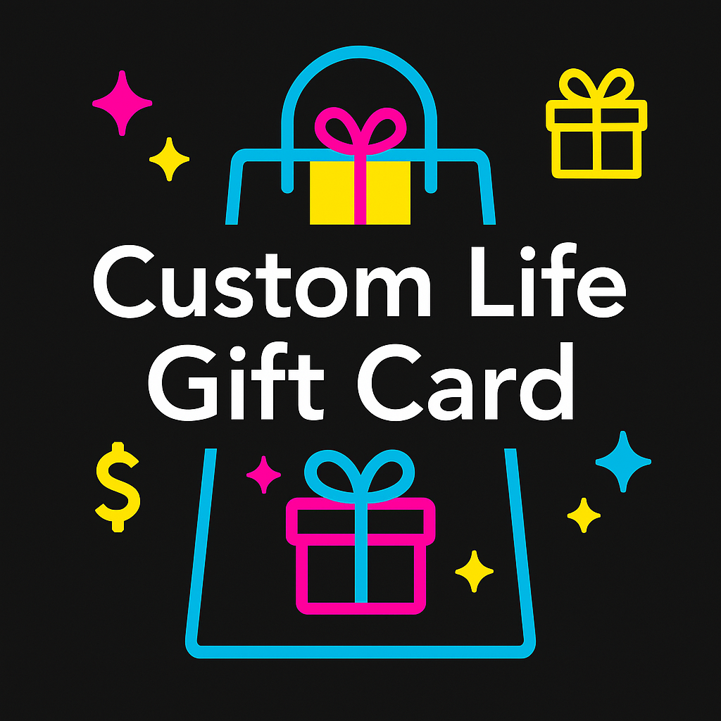 Custom Life Gift Card