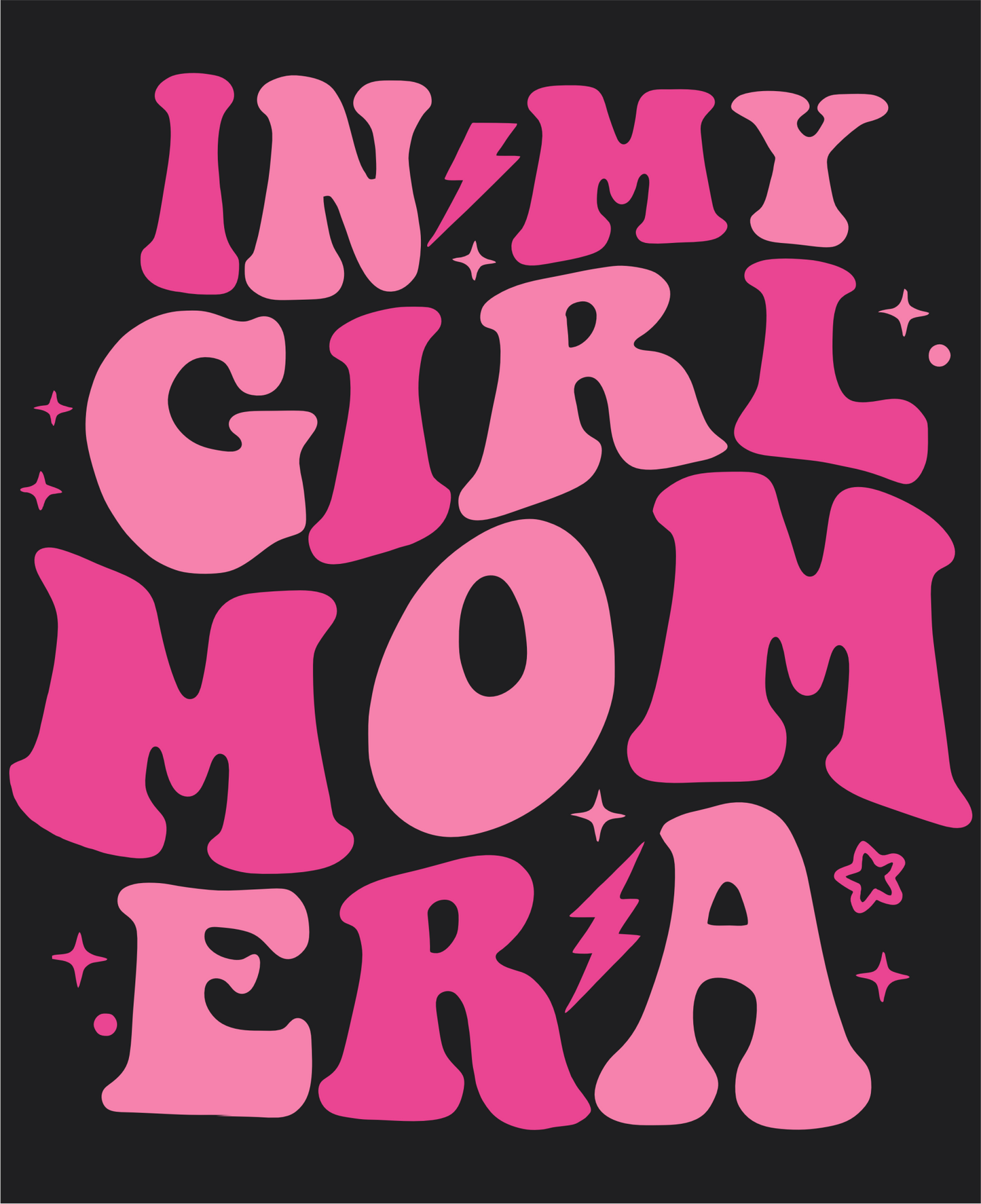 In My Girl Mom Era