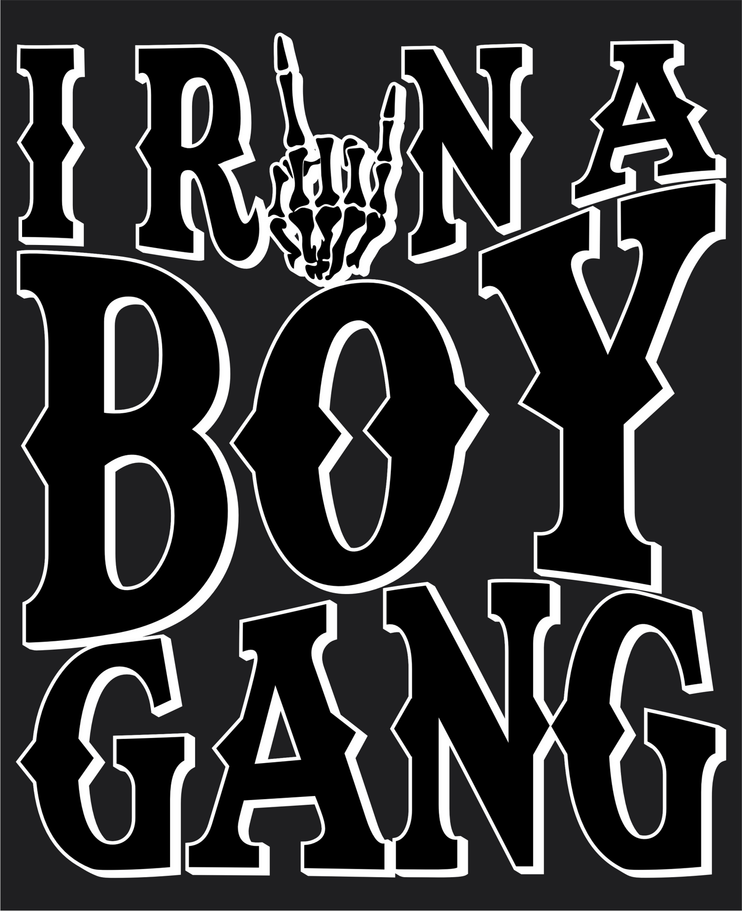 I Run A Boy Gang