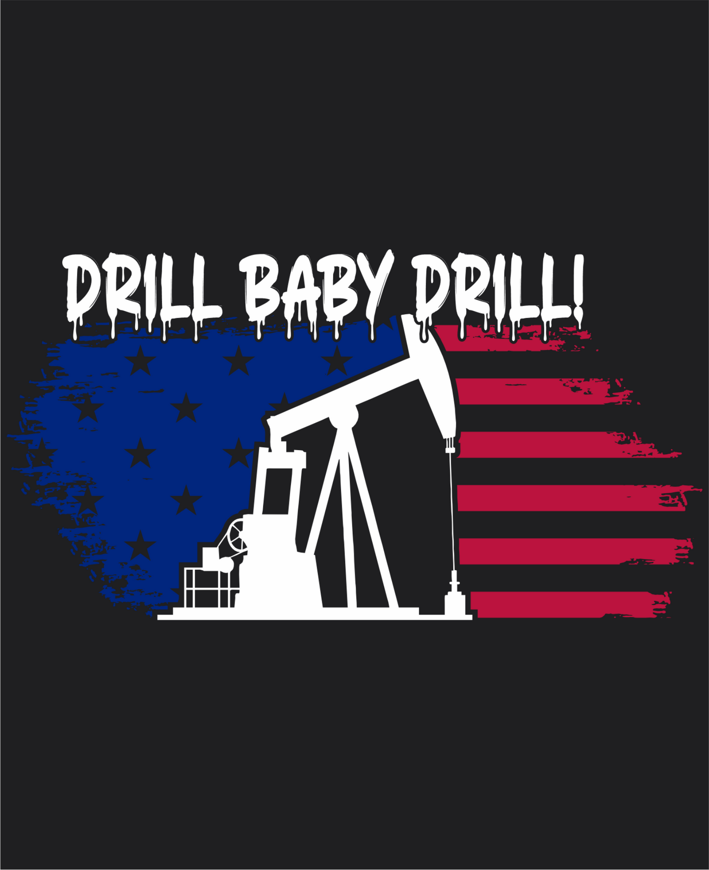 Drill Baby Drill!