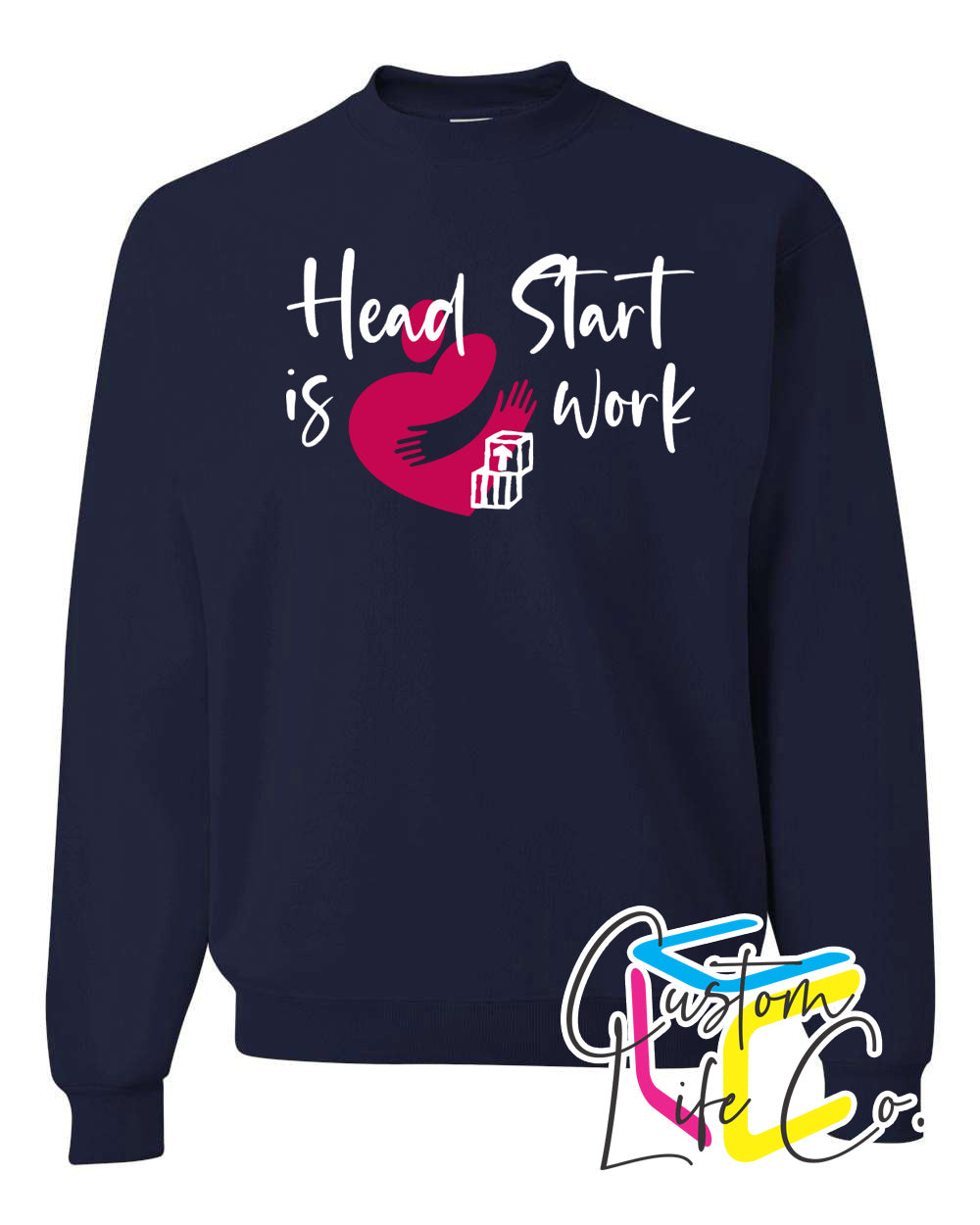 Head Start is Heart Work Fleece Crewneck