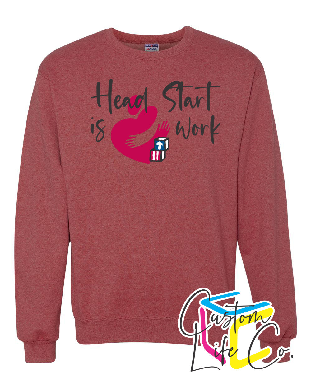 Head Start is Heart Work Fleece Crewneck