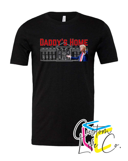 Trump - Daddy's Home - Adult T-Shirt