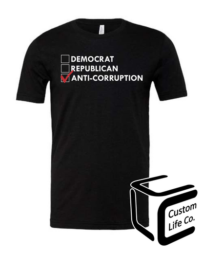 Anti-Corruption Adult T-Shirt