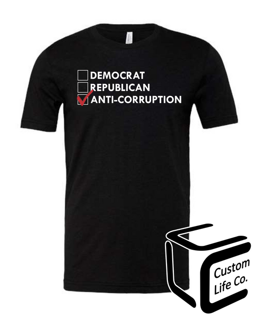 Anti-Corruption Adult T-Shirt