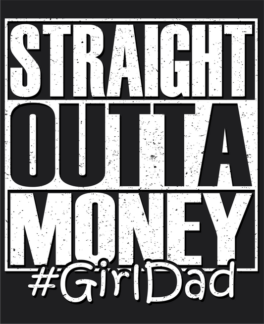 Straight Outta Money
