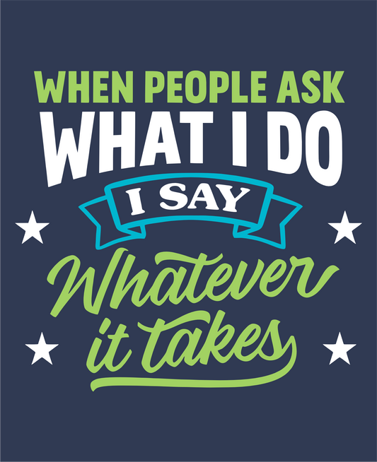 Whatever It Takes Lifecare T-Shirt