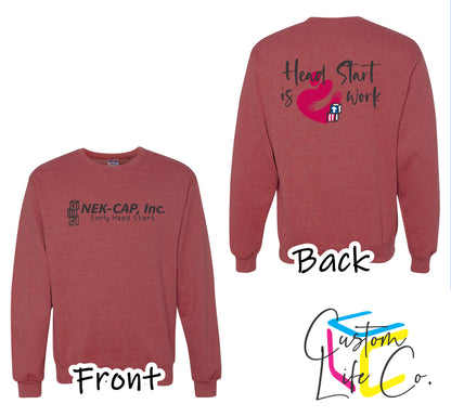 Head Start is Heart Work Fleece Crewneck with School Type