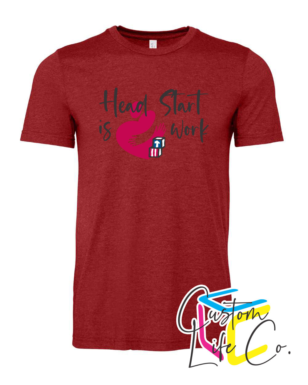 Head Start is Heart Work T-Shirt Front Logo