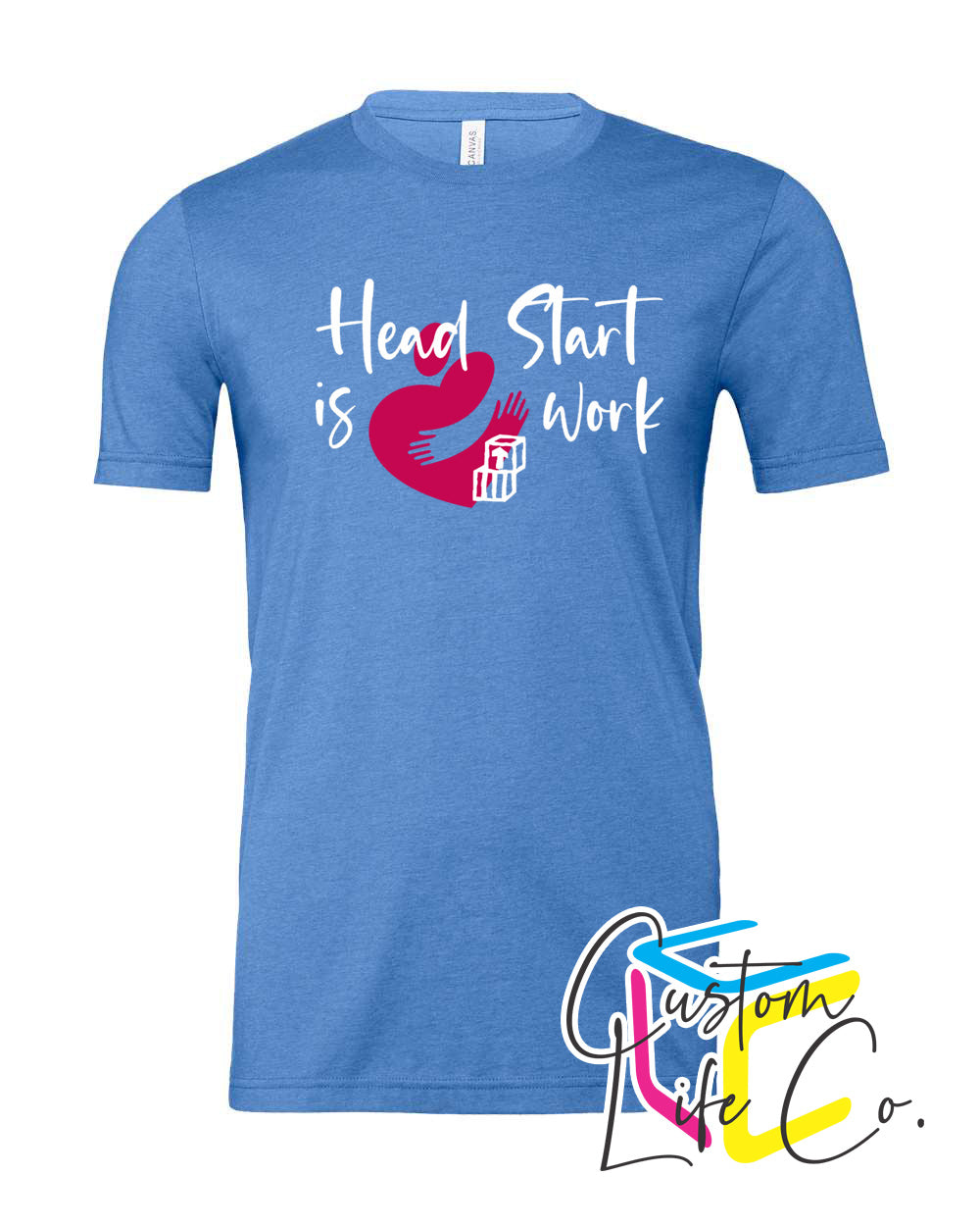 Head Start is Heart Work T-Shirt Front Logo