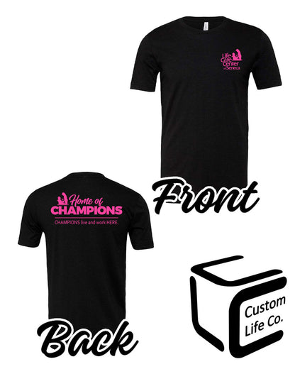 LifeCare Center of Seneca Adult T-Shirt Home of Champions