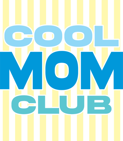 Cool Mom Club T-Shirt