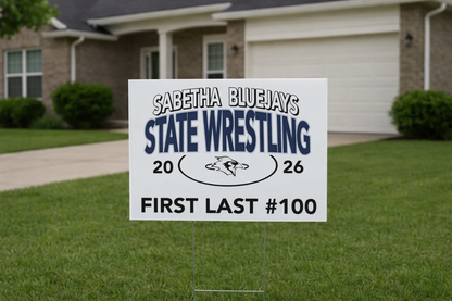 SHS State Wrestling 2026 Yard Sign (Girls & Boys)